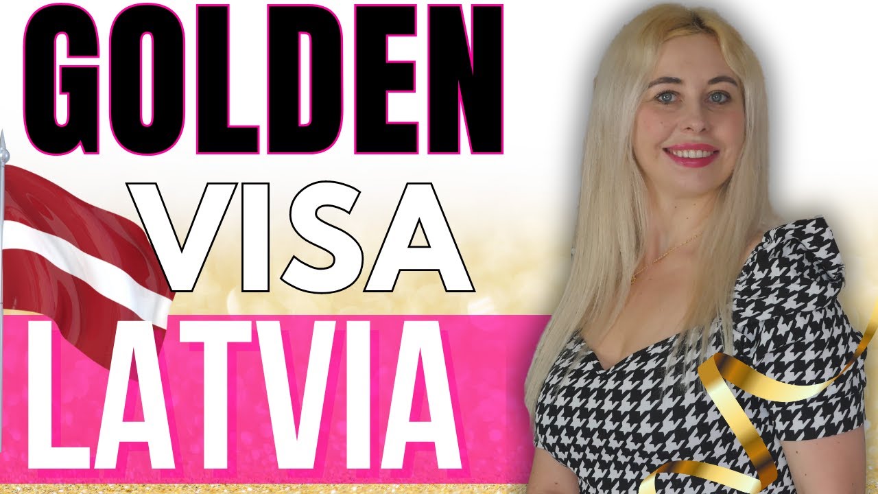 How to get Latvia Golden Visa 2024