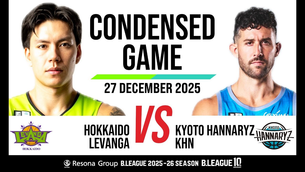 Levanga Hokkaido vs. Kyoto Hannaryz - Condensed Game