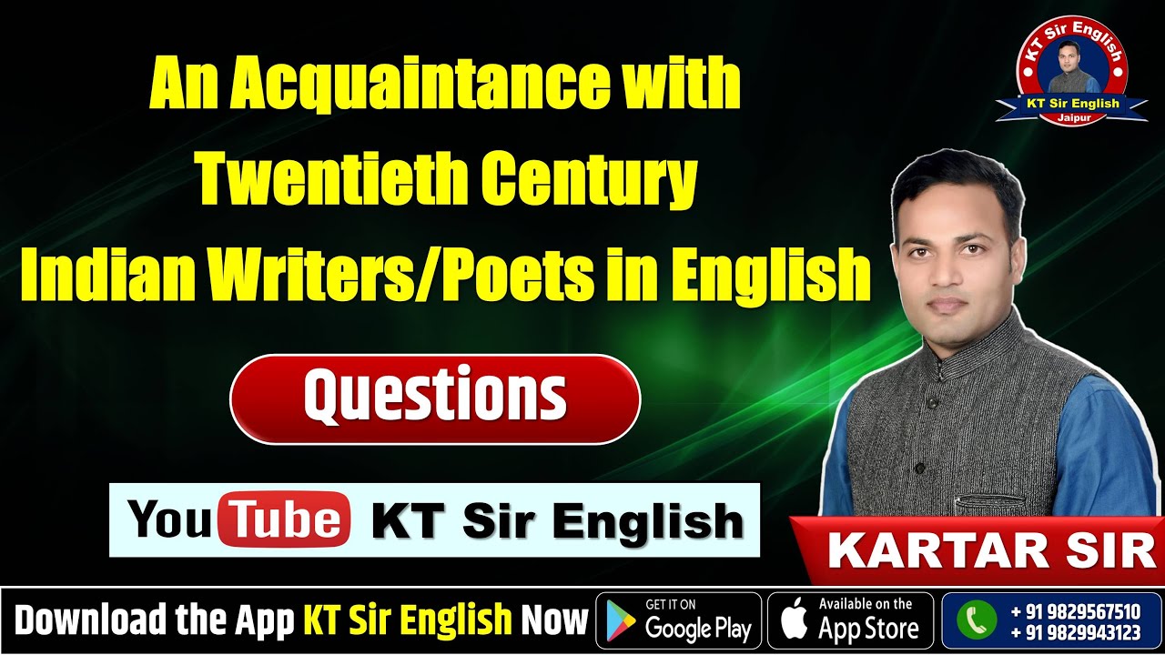 An Acquaintance with Twentieth Century Indian Writers/Poets in English | Grade 2nd | KT Sir English