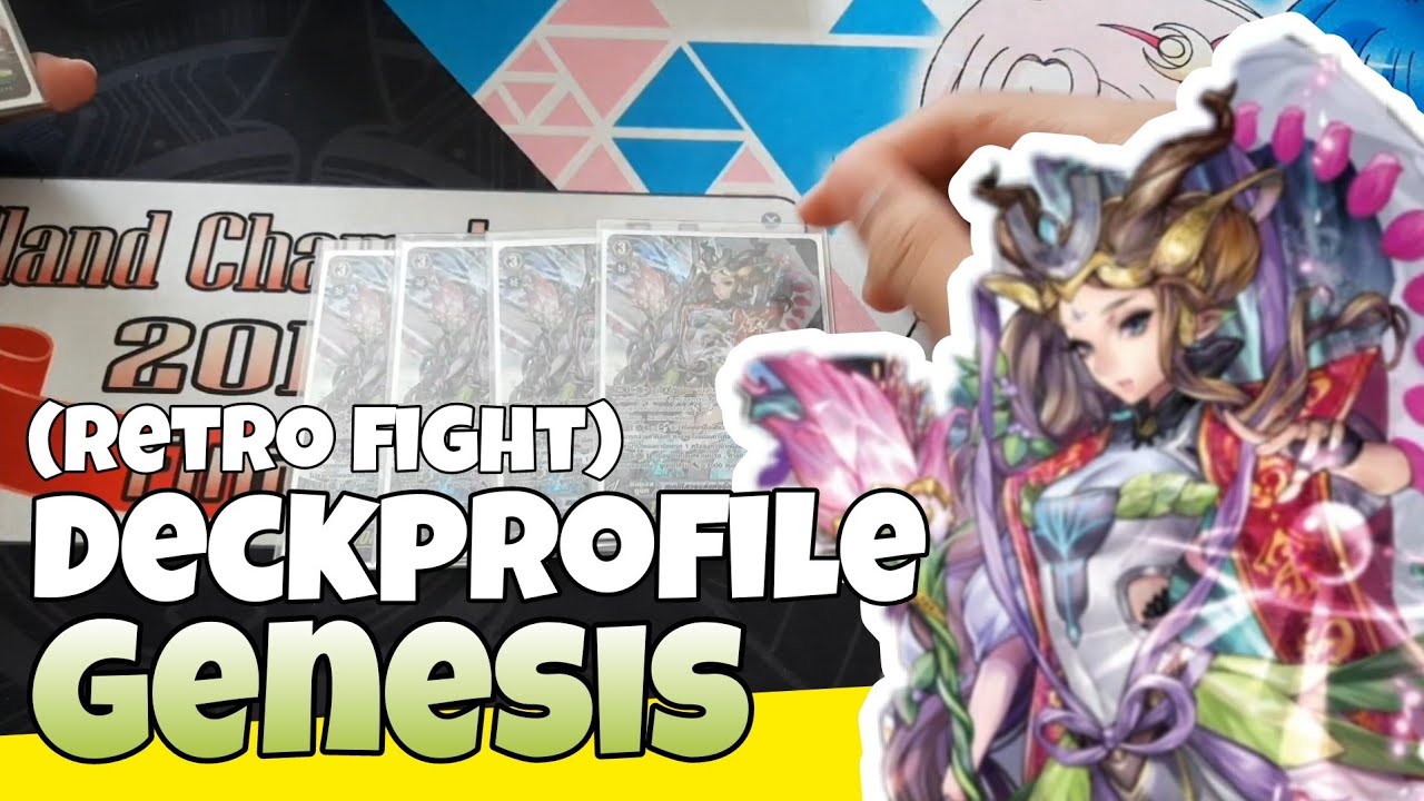Vanguard - Deckprofile Retrofight เจเนซิส (สมบัติสวรรค์) Post G-BT14