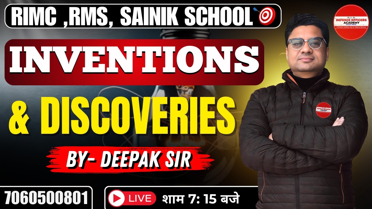 INVENTIONS & DISCOVERIES / BY DEEPAK SIR RIMC, RMS, SAINIK SCHOOL 2026  l #doa #rimc #defenceexam