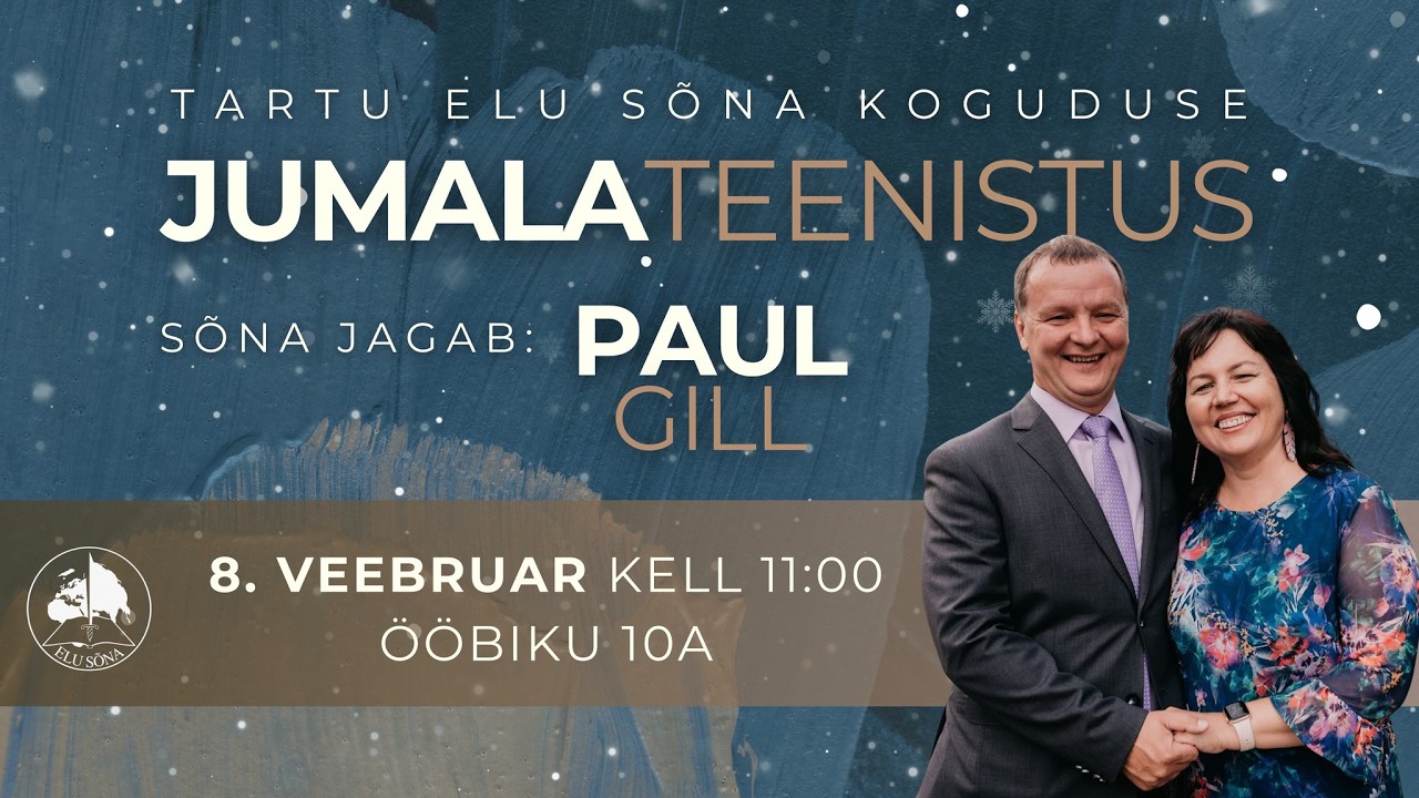 Tartu Elu Sõna Kogudus / Paul Gill / 08.02.2026