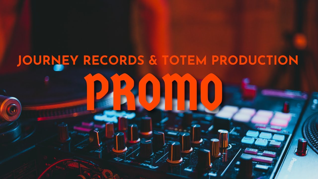 Journey Records & Totem Production | Promo