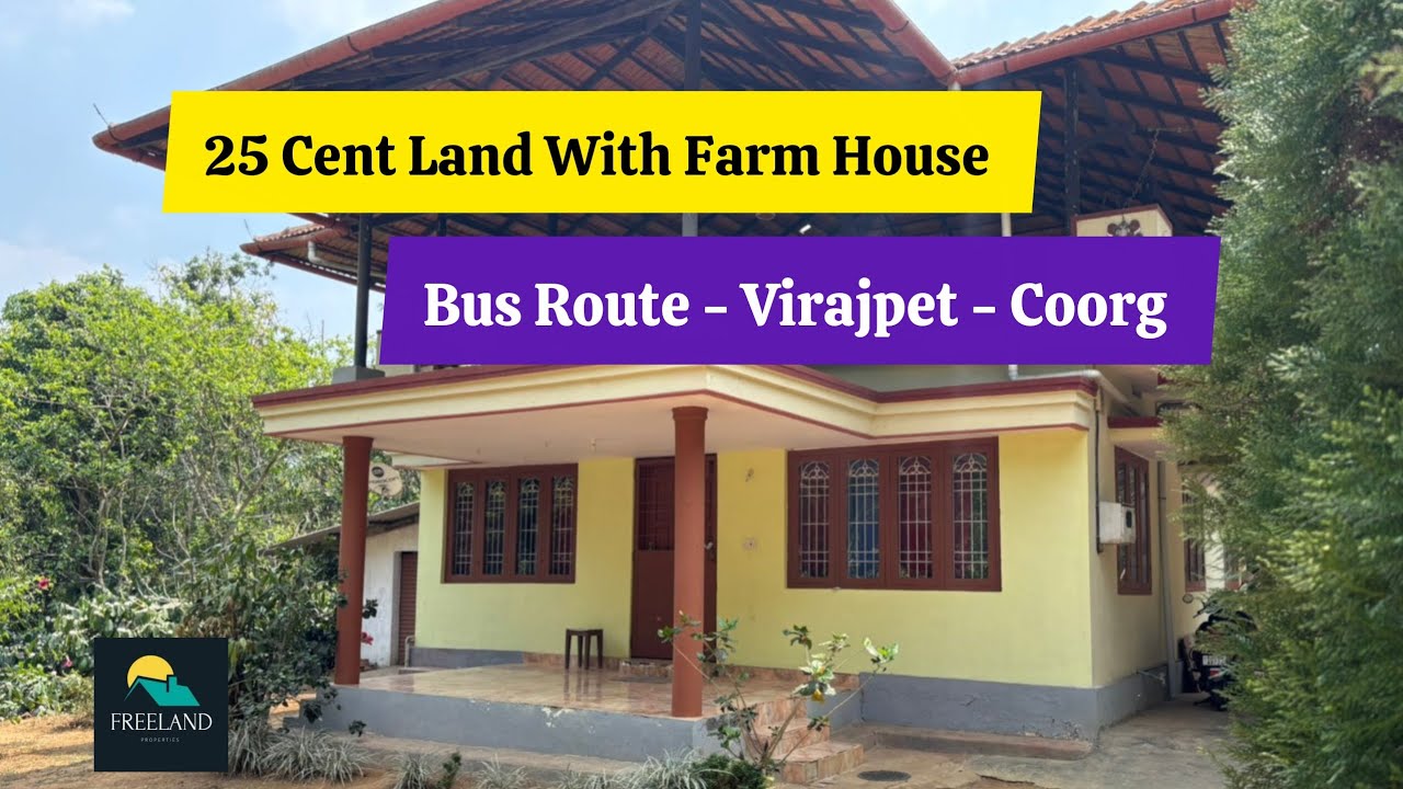 25 Cent Land Beautiful farm house Bus Route For Sale Virajpet Taluk Coorg Karnataka Homestay 