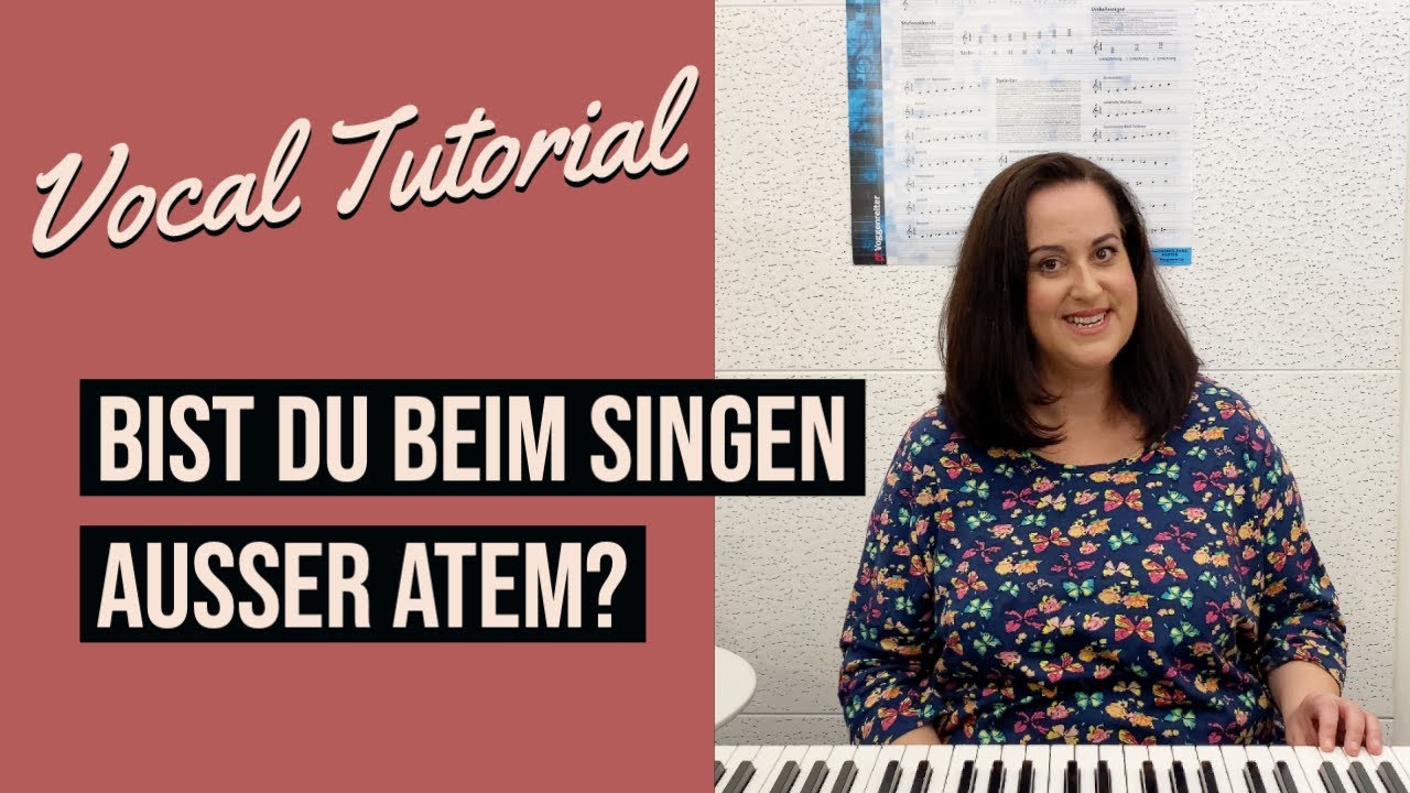 Vocal Tutorial: Bist du beim Singen ausser Atem?