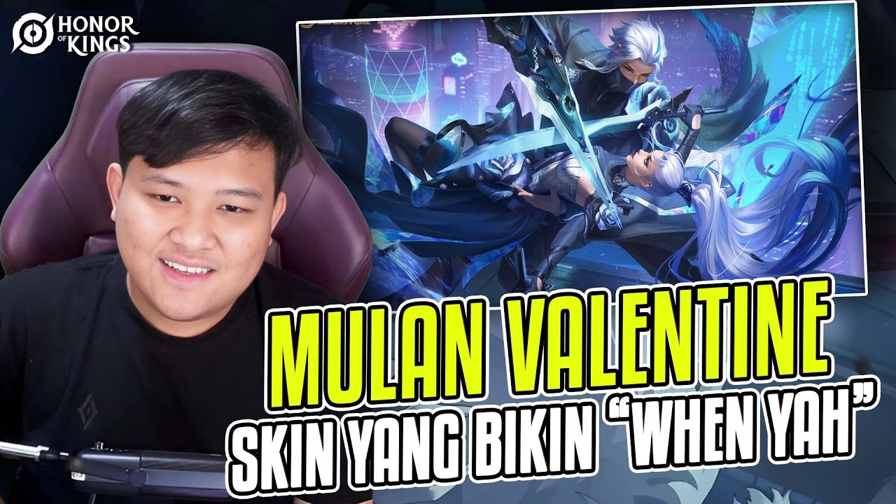 INI DIA SKIN VALENTINE NYA HOK SAAT INI ADA MULAN DAN GAO CHANGGANG!!