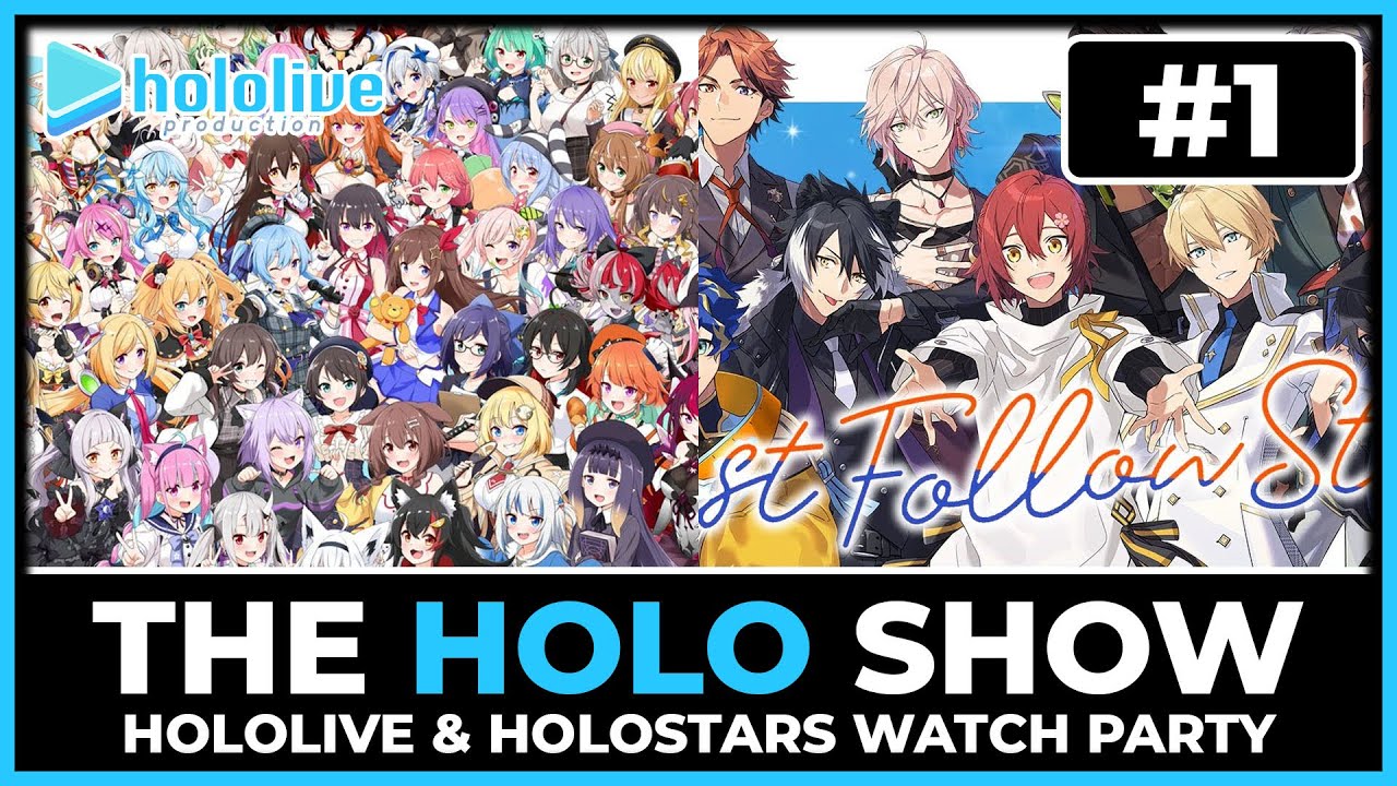 THE HOLO SHOW | HOLOLIVE & HOLOSTARS WATCH PARTY - EPISODE 1 | HOLOLIVE REACTION