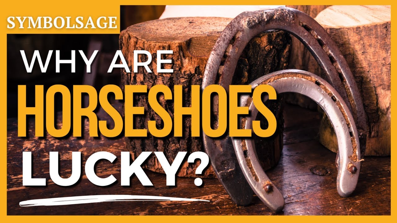 Why are Horseshoes Lucky? | SymbolSage
