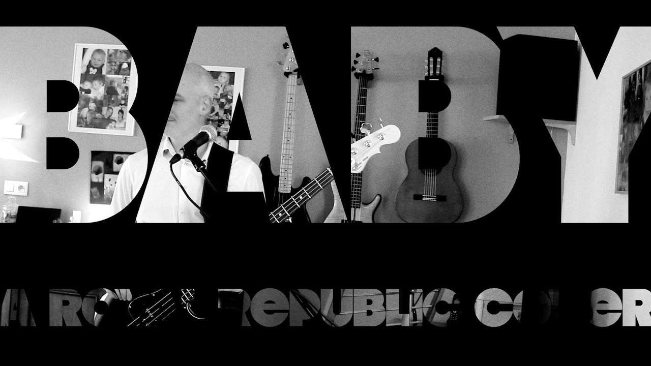 Baby - Royal Republic (Cover)
