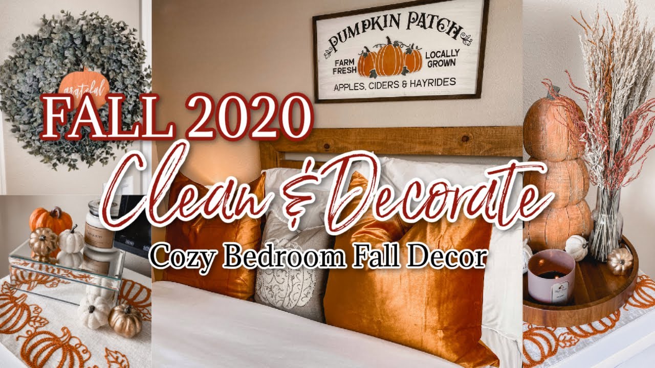 2020 FALL CLEAN & DECORATE WITH ME | Cozy Fall Bedroom Decorating | Farmhouse Fall Decor