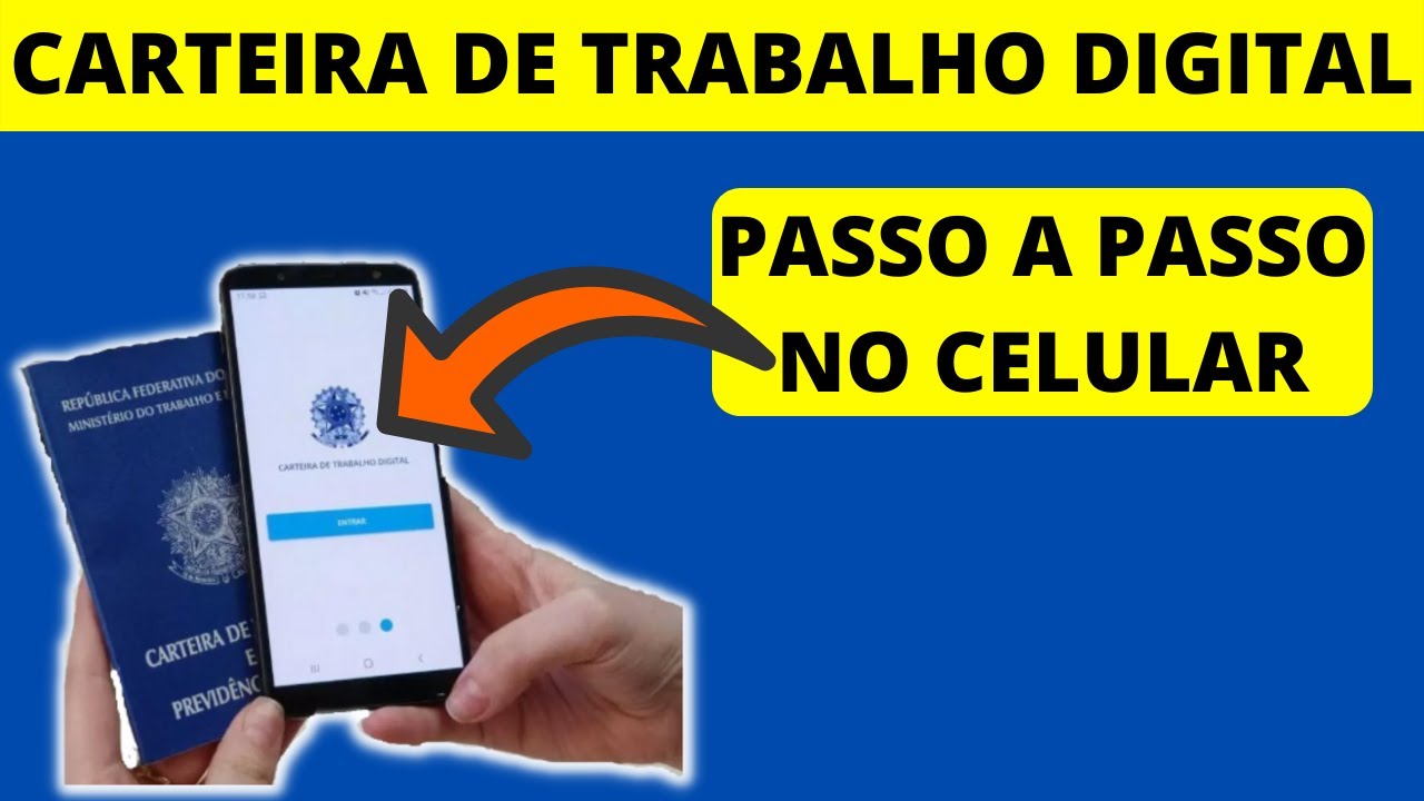 COMO CADASTRAR E USAR A CARTEIRA DE TRABALHO DIGITAL (2022)