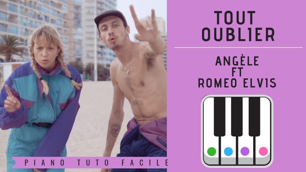 TOUT OUBLIER - ANGELE ft Roméo Elvis (PIANO TUTO FACILE)