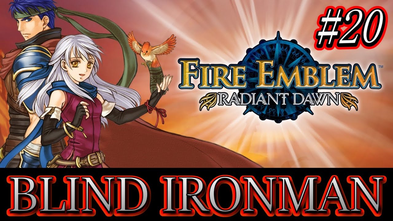 Ike wants revenge... IRON MAN | Fire Emblem Radiant Dawn - Part 20