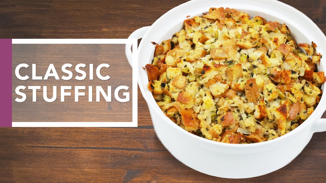 Classic Stuffing Recipe | Holiday Dinner Recipes