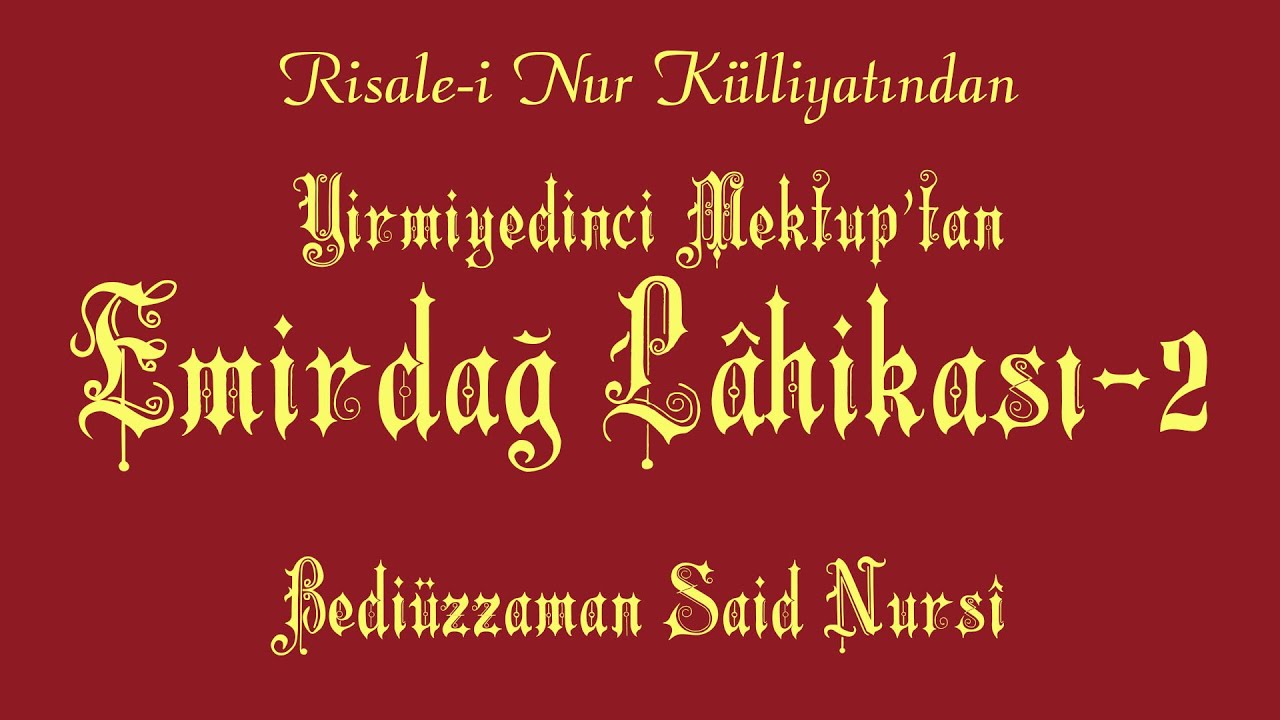 Risale-i Nur Külliyatı/Emirdağ Lâhikası 2 - 151 Mektup