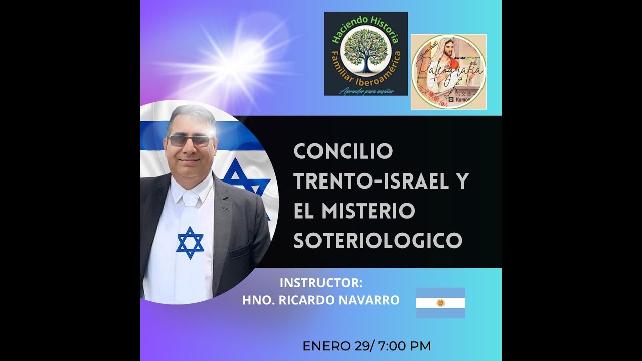 Concilio de Trento – Israel – Soteriología Academia Paleografía