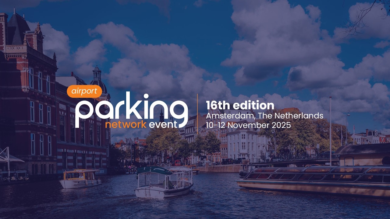 Airport Parking Network Event 2025 Recap — Amsterdam, 16th Edition
