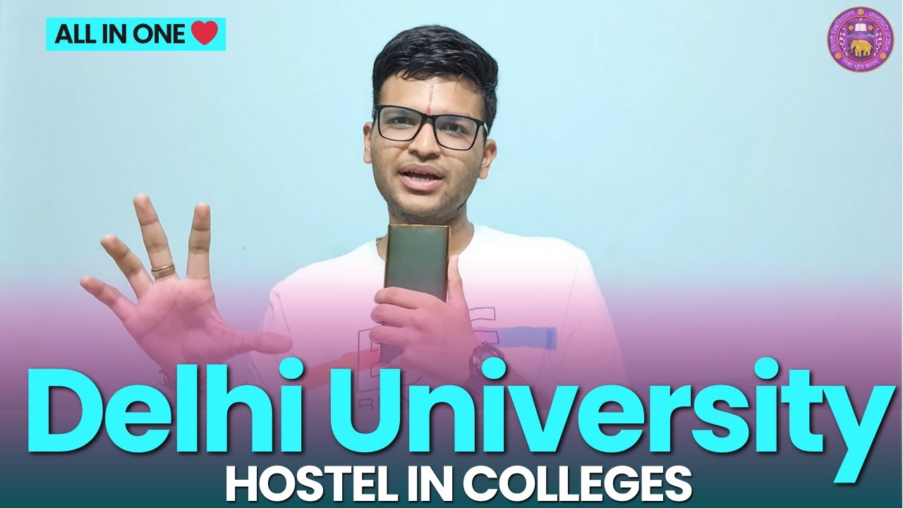 Delhi University Hostel Admission Information | DU Hostel Colleges , Eligibility, Seats, Fees  😎🔥