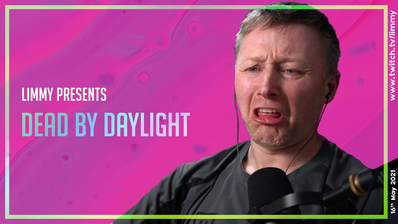Limmy Twitch Archive // Limmy Plays Survivor in Dead by Daylight // [2021-05-16]