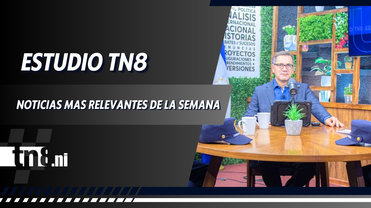 🎥 Estudio TN8 - Resumen de las noticias más relevantes de la semana