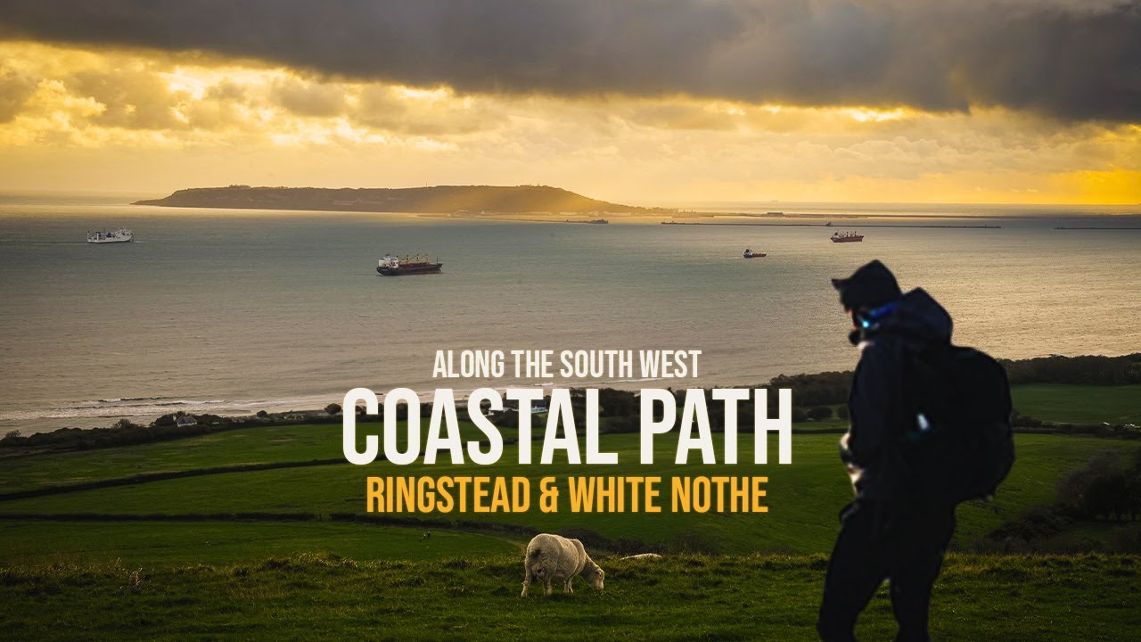 Hiking The South West Coast Path, Ringstead Bay and White Nothe