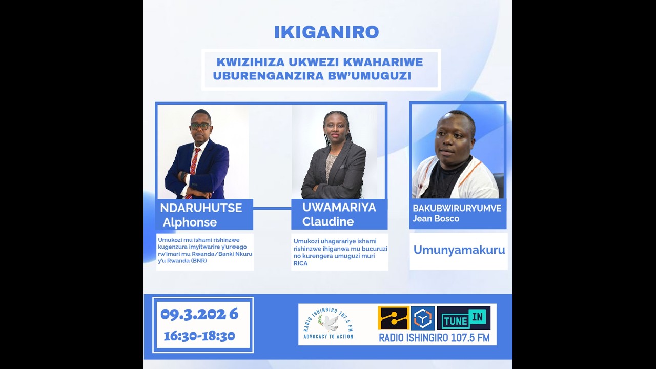 IKIGANIRO :  KWIZIHIZA UKWEZI KWAHARIWE UBURENGANZIRA BW’UMUGUZI