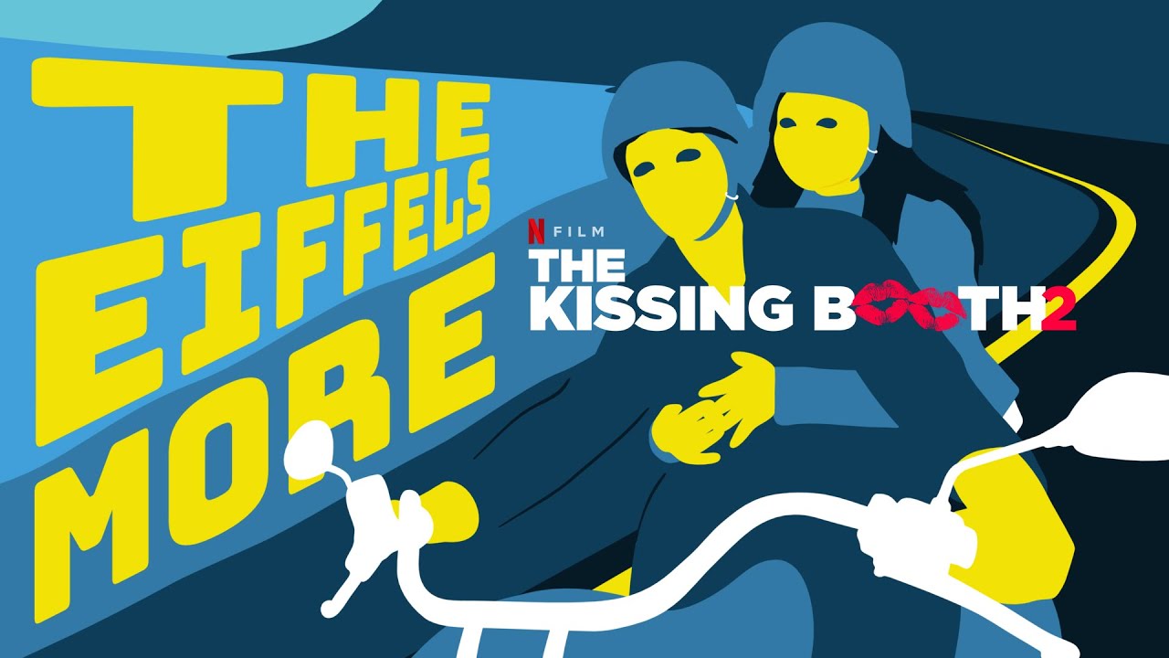 The Eiffels - More (The Kissing Booth 2 - Official Lyric Video)