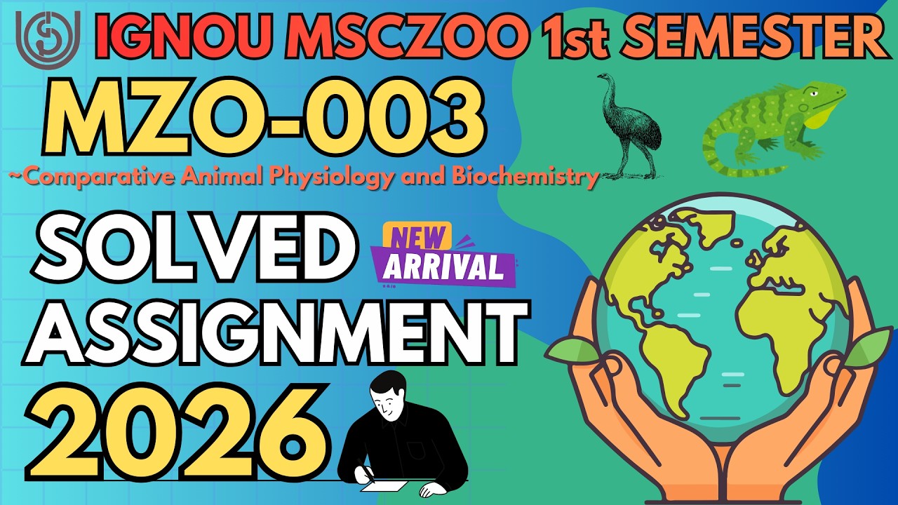 MZO-003 SOLVED ASSIGNMENT 2025-26 | MSCZOO 1st SEMESTER SOLVED ASSIGNMENT JAN 2026 / JULY 2026