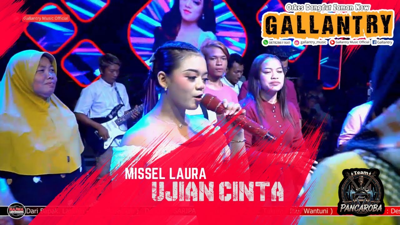 Missel Laura D - Ujian Cinta | Orkes Dangdut Zaman Now " GALLANTRY MUSIC " Show Grogol - Cirebon