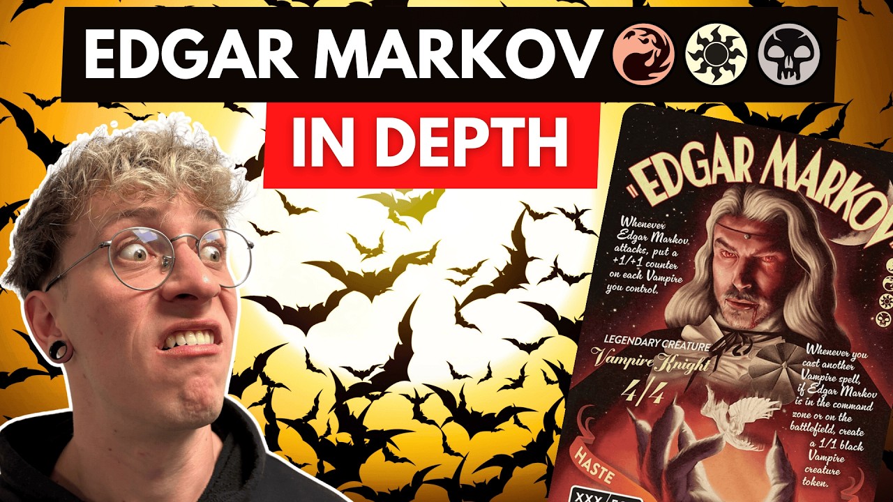 Edgar Markov Remastered – Build The Ultimate Vampire EDH Deck!