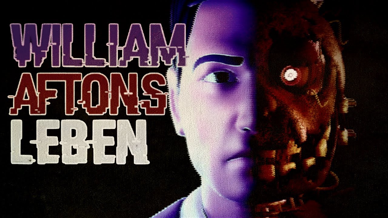 Die ULTIMATIVE William Afton Analyse | [German/Deutsch]