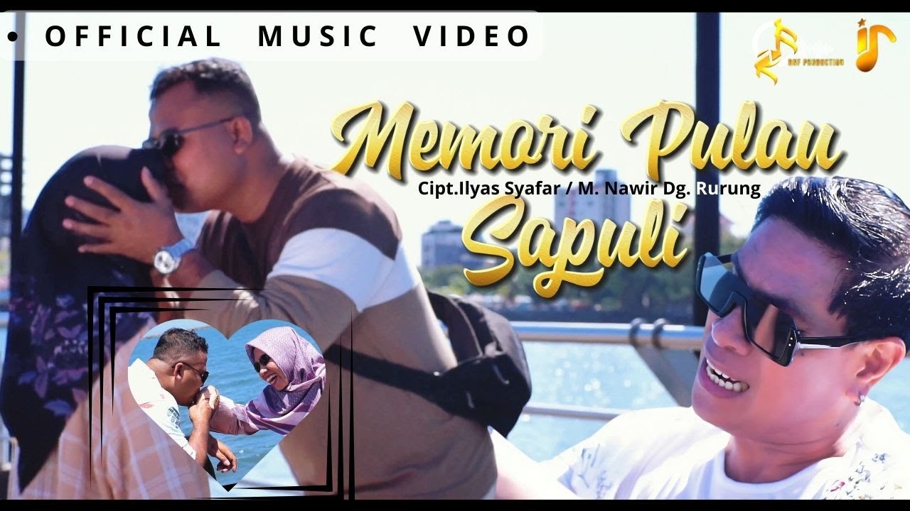 MEMORI PULAU SAPULI   ILYAS SYAFAR (OFFICIAL MUSIC VIDEO)