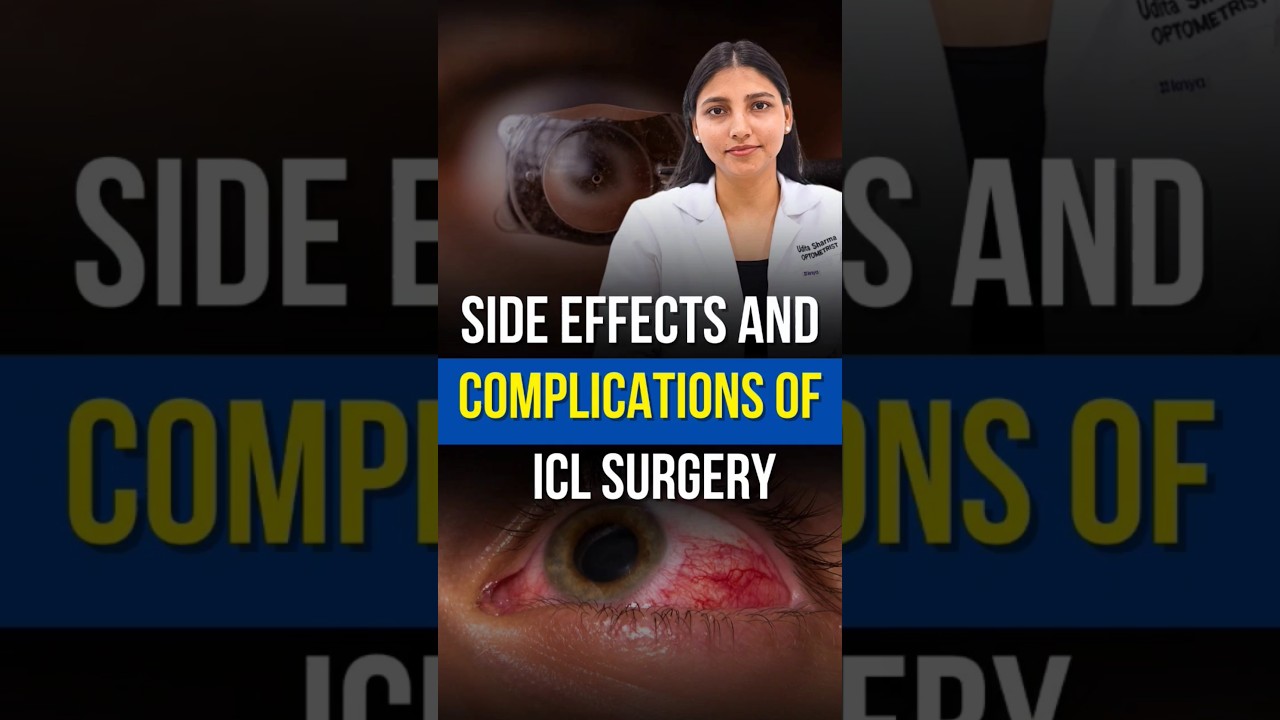 Side Effects And Complications Of ICL Surgery