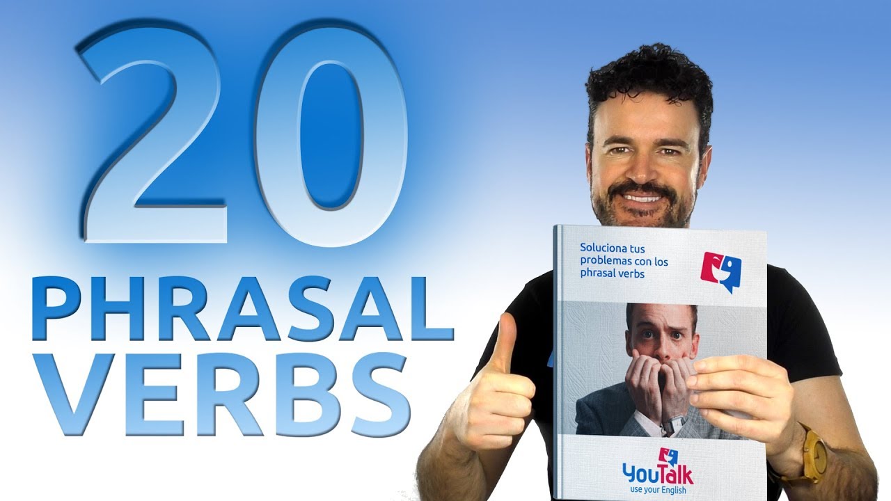 20 Phrasal Verbs más usados y populares / Inglés Americano Hecho Fácil / 2019