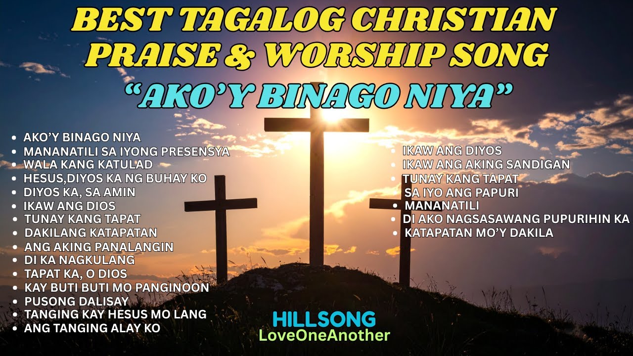 Best New Christian Tagalog Praise & Worship Song 2025 | New Collection Playlist Lyrics