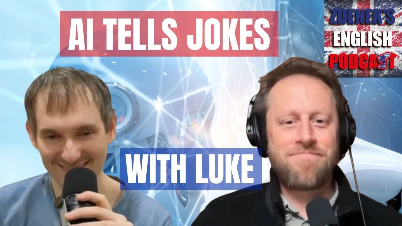 Can AI Make You Laugh Like a Real Comedian? | Episode 469 – Zdenek’s English Podcast