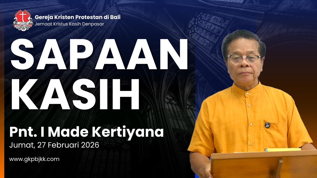Sapaan Kasih - Jumat, 27 Februari 2026