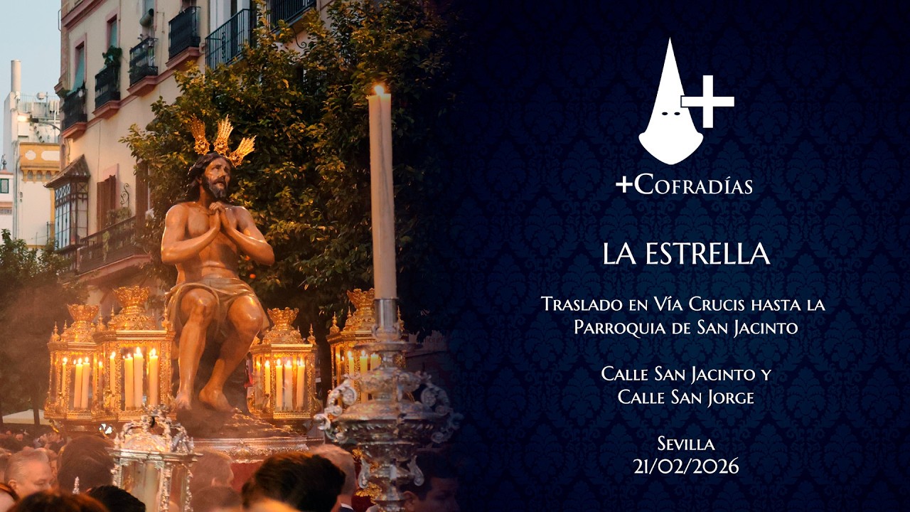 Traslado en Vía Crucis del Cristo de las Penas y la Virgen de la Estrella - Sevilla 2026