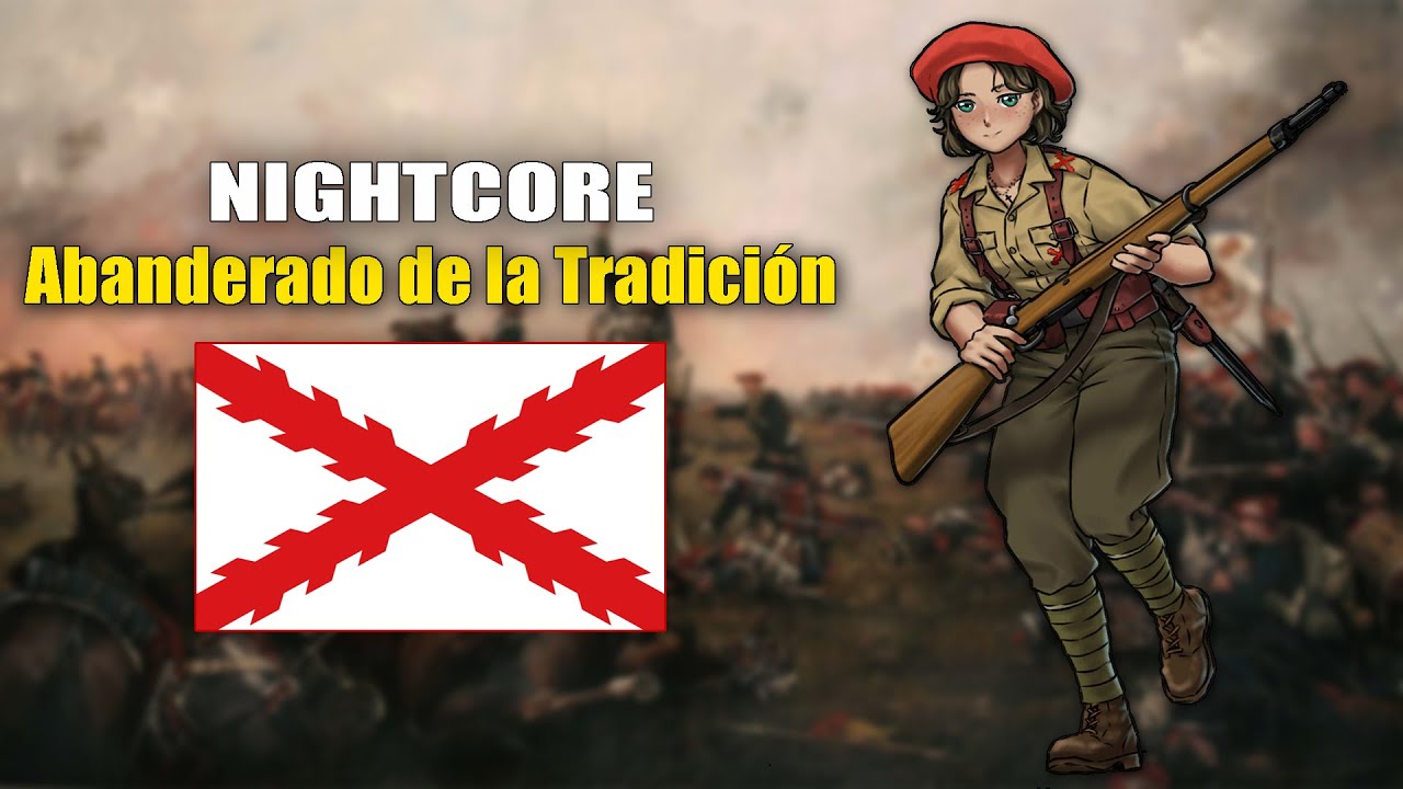 Nightcore - Abanderado de la Tradición