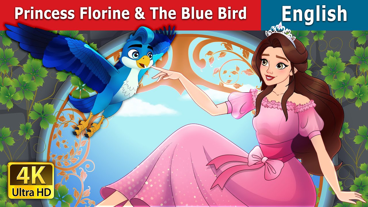 Princess Florine and the Blue Bird | Stories for Teenagers | @EnglishFairyTales