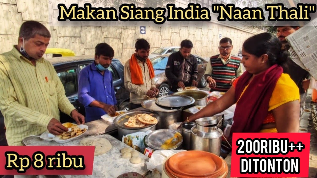 "NAAN THALI": Rp 8 RIBU, MAKAN SIANG RAKYAT INDIA BISA KENYANG| Suami-Istri Jualan, Luarbiasa! 🍱🇮🇳🇮🇩