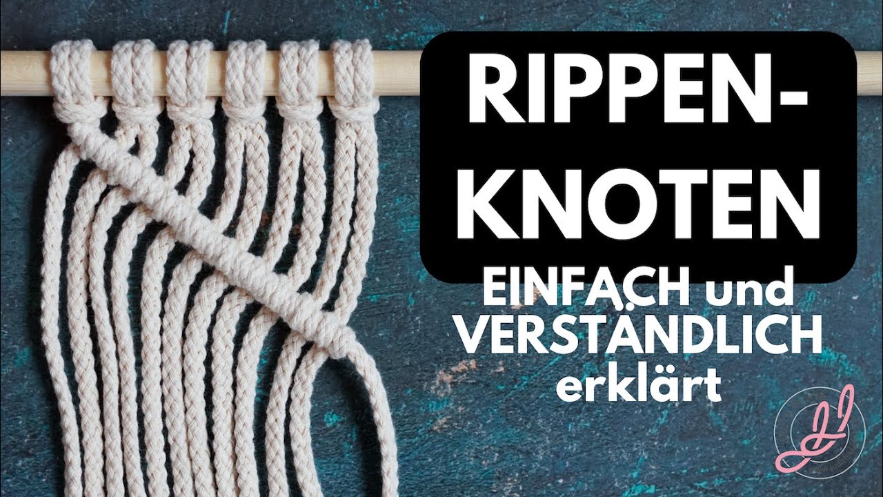 Rippenknoten Makramee rechts und links geneigt: EINFACH und VERST&Auml;NDLICH erkl&auml;rt
