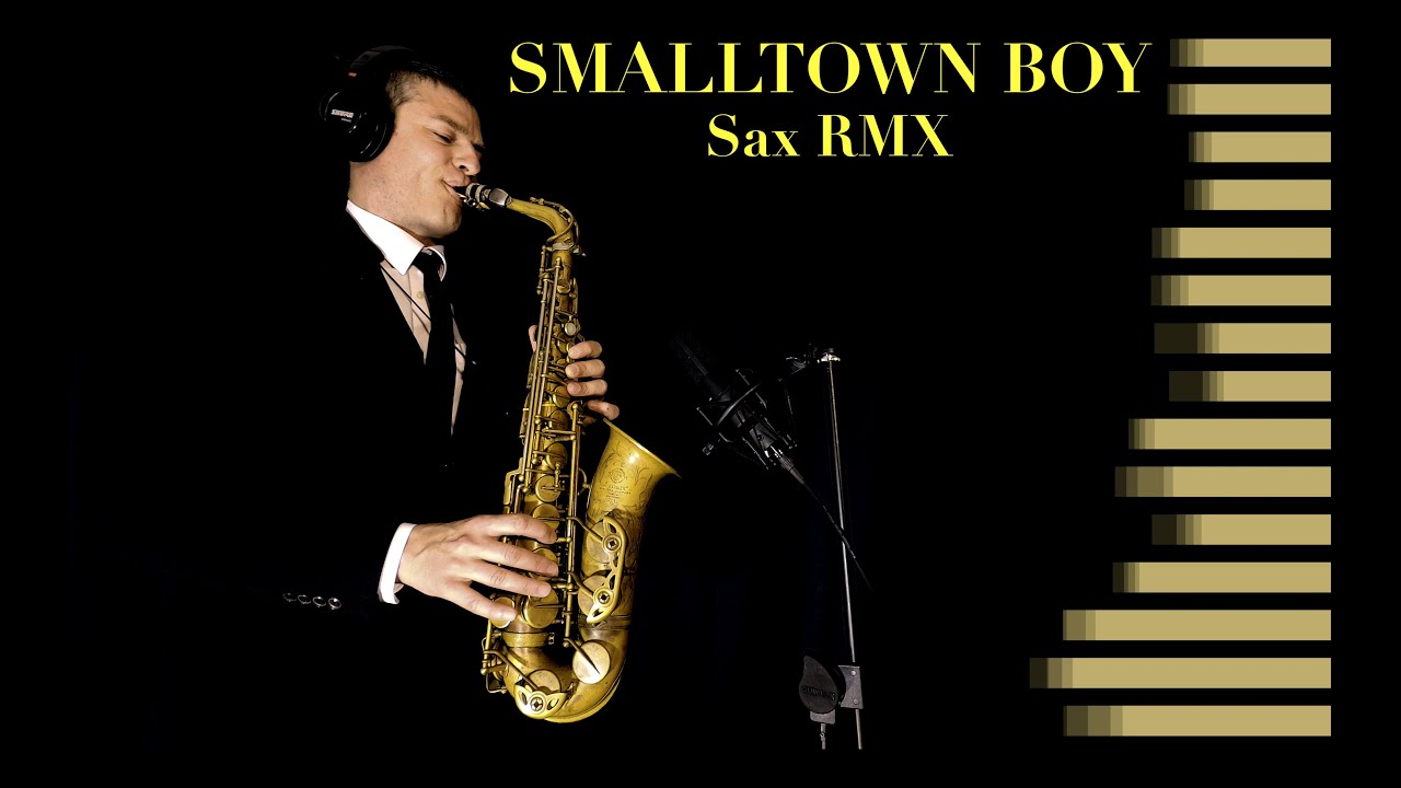 SMALLTOWN BOY - Bronski beat - Alto Sax RMX - free score
