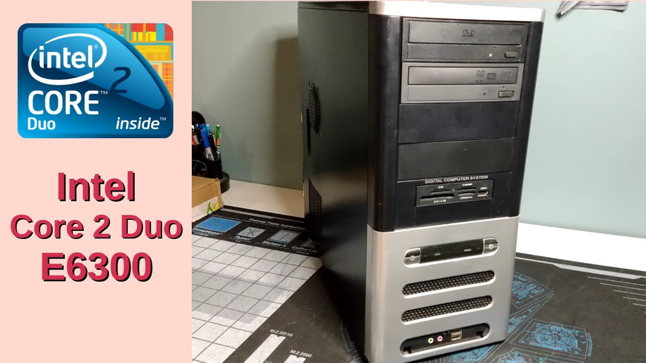 Intel Core 2 Duo E6300 PC
