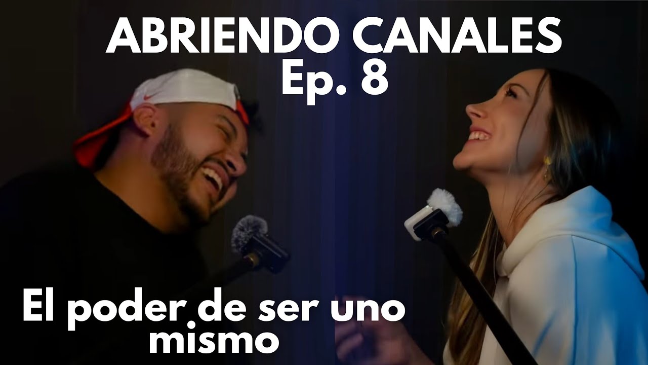 Abriendo Canales: El Brayan. Uno de los corazones más lindos que conozco. Ep. #8 #podcast