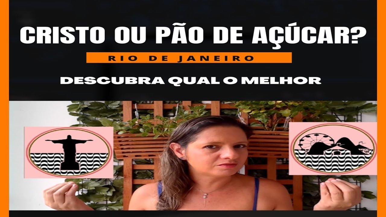 Corcovado e Pão de Açúcar – Qual vale mais a pena visitar?