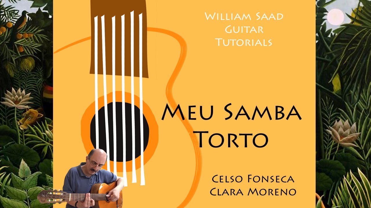 Meu Samba Torto - Clara Moreno version - Guitar Tutorial 2020