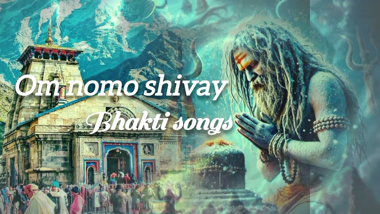 Om Nomo Shivay Bbhakti songs ( Devotional + Desi Folk + Modern Bhakti Vibe ) hindi bhakri mohadev