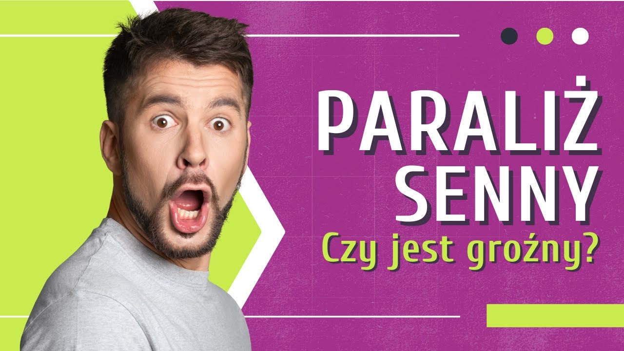 Paraliż senny 👉 Co to? Jak wygląda i czy można umrzeć przez paraliż senny?