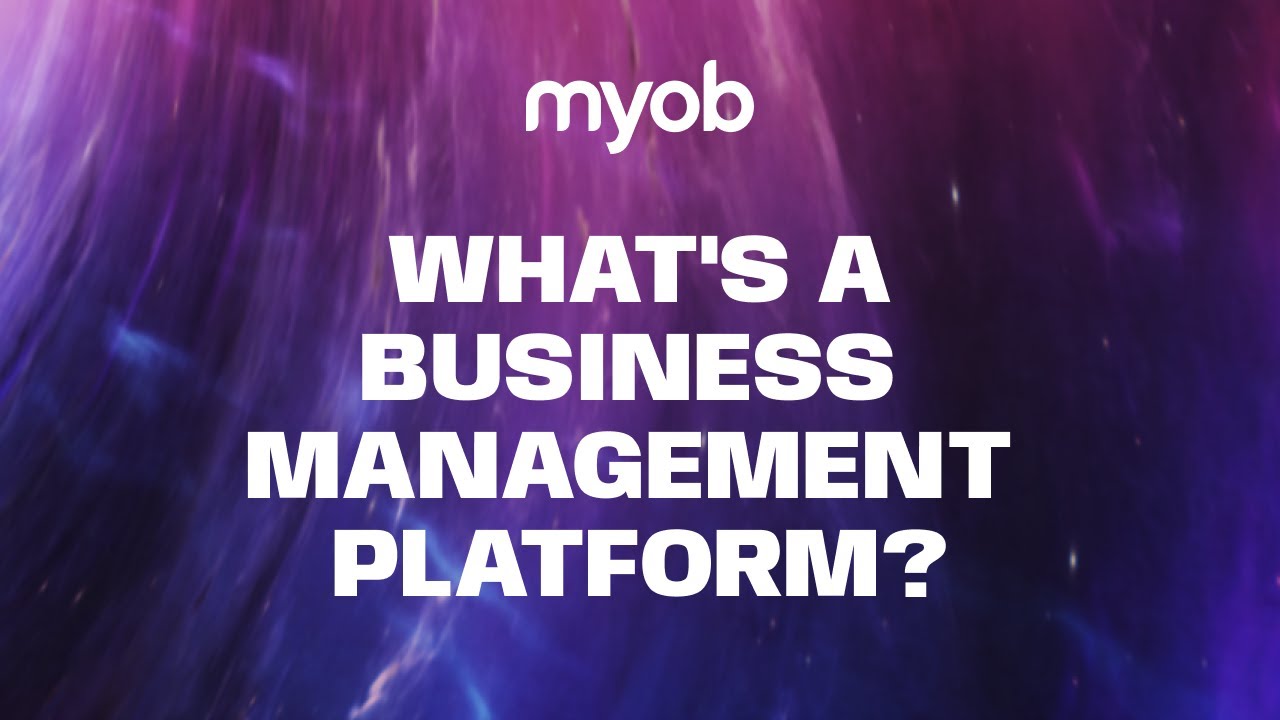 Business Management Platform Overview (NZ Version)